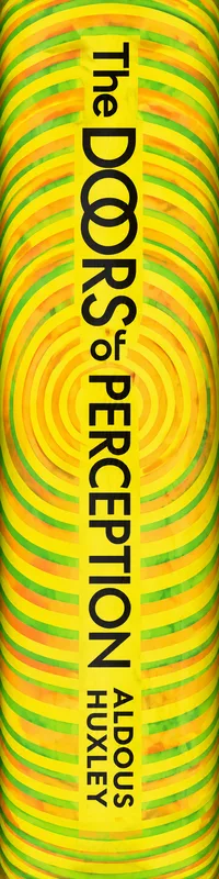 The Doors of Perception by Aldous Huxley. Status: Reading.